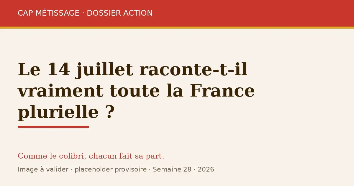 Le 14 juillet raconte-t-il vraiment toute la France plurielle ?