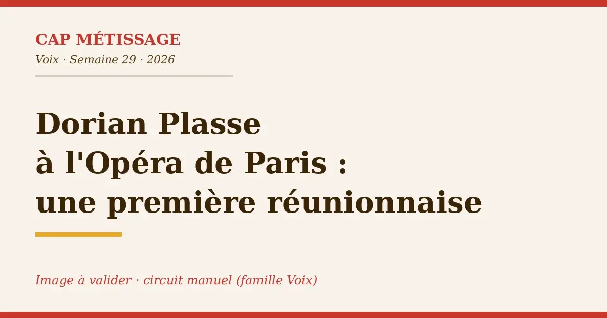 Dorian Plasse à l&rsquo;Opéra de Paris : une première réunionnaise qui vient de loin